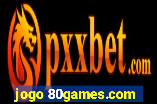 jogo 80games.com